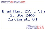Brad Hunt 255 E 5th St Ste 2400 Cincinnati OH