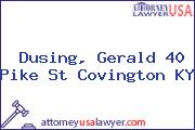 Dusing, Gerald 40 Pike St Covington KY