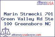 Marin Strmecki 701 Green Valley Rd Ste 100 Greensboro NC