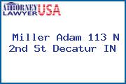 Miller Adam 113 N 2nd St Decatur IN