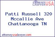 Patti Russell 320 Mccallie Ave Chattanooga TN