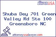 Shuba Dey 701 Green Valley Rd Ste 100 Greensboro NC