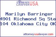 Marilyn Barringer 4901 Richmond Sq Ste 104 Oklahoma City OK