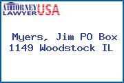Myers, Jim PO Box 1149 Woodstock IL