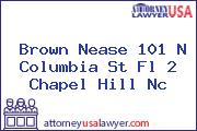 Brown Nease 101 N Columbia St Fl 2 Chapel Hill Nc