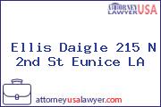 Ellis Daigle 215 N 2nd St Eunice LA