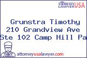 Grunstra Timothy 210 Grandview Ave Ste 102 Camp Hill Pa