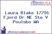 Laura Blake 17791 Fjord Dr NE Ste V Poulsbo WA