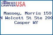 Massey, Morris 159 N Wolcott St Ste 200 Casper WY