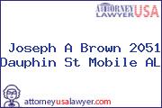 Joseph A Brown 2051 Dauphin St Mobile AL