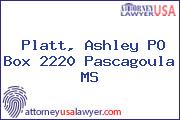 Platt, Ashley PO Box 2220 Pascagoula MS