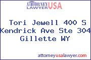Tori Jewell 400 S Kendrick Ave Ste 304 Gillette WY