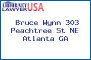 Bruce Wynn 303 Peachtree St NE Atlanta GA