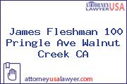 James Fleshman 100 Pringle Ave Walnut Creek CA
