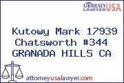Kutowy Mark 17939 Chatsworth #344 GRANADA HILLS CA