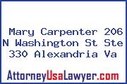 Mary Carpenter 206 N Washington St Ste 330 Alexandria Va