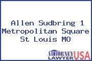 Allen Sudbring 1 Metropolitan Square St Louis MO