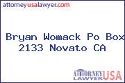 Bryan Womack Po Box 2133 Novato CA