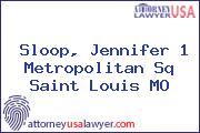 Sloop, Jennifer 1 Metropolitan Sq Saint Louis MO