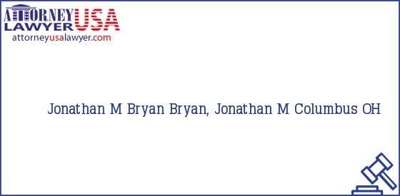 Telephone, Address and other contact data of Jonathan M Bryan, Columbus, OH, USA