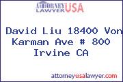 David Liu 18400 Von Karman Ave # 800 Irvine CA