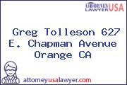 Greg Tolleson 627 E. Chapman Avenue Orange CA