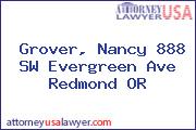 Grover, Nancy 888 SW Evergreen Ave Redmond OR