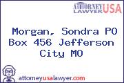 Morgan, Sondra PO Box 456 Jefferson City MO