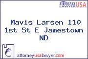Mavis Larsen 110 1st St E Jamestown ND
