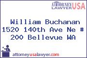 William Buchanan 1520 140th Ave Ne # 200 Bellevue WA