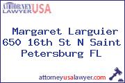 Margaret Larguier 650 16th St N Saint Petersburg FL