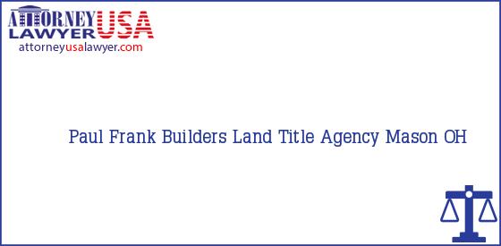 Telephone, Address and other contact data of Paul Frank, Mason, OH, USA