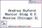 Andrea Buford Mentor Bldg 6 E Monroe Chicago IL