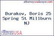 Burakov, Boris 25 Spring St Millburn NJ