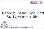 Dennis Sipe 322 3rd St Marietta OH