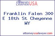 Franklin Falen 300 E 18th St Cheyenne WY