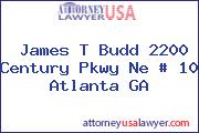James T Budd 2200 Century Pkwy Ne # 10 Atlanta GA