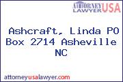 Ashcraft, Linda PO Box 2714 Asheville NC