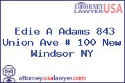Edie A Adams 843 Union Ave # 100 New Windsor NY