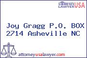 Joy Gragg P.O. BOX 2714 Asheville NC