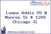 Luane Addis 55 W Monroe St # 1200 Chicago IL