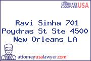 Ravi Sinha 701 Poydras St Ste 4500 New Orleans LA