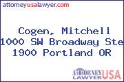 Cogen, Mitchell 1000 SW Broadway Ste 1900 Portland OR