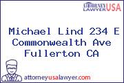 Michael Lind 234 E Commonwealth Ave Fullerton CA