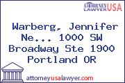 Warberg, Jennifer Ne... 1000 SW Broadway Ste 1900 Portland OR