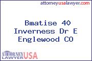 Bmatise 40 Inverness Dr E Englewood CO