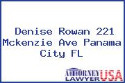Denise Rowan 221 Mckenzie Ave Panama City FL
