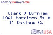 Clark J Burnham 1901 Harrison St # 11 Oakland Ca