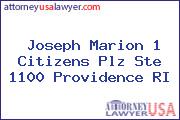 Joseph Marion 1 Citizens Plz Ste 1100 Providence RI