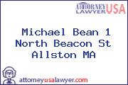Michael Bean 1 North Beacon St Allston MA